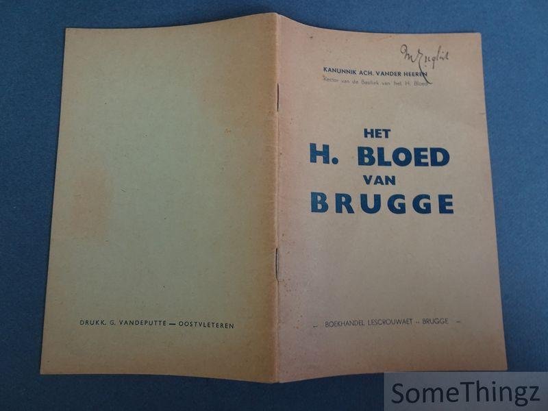 Ach. Vander Heeren. - Het H. Bloed van Brugge.