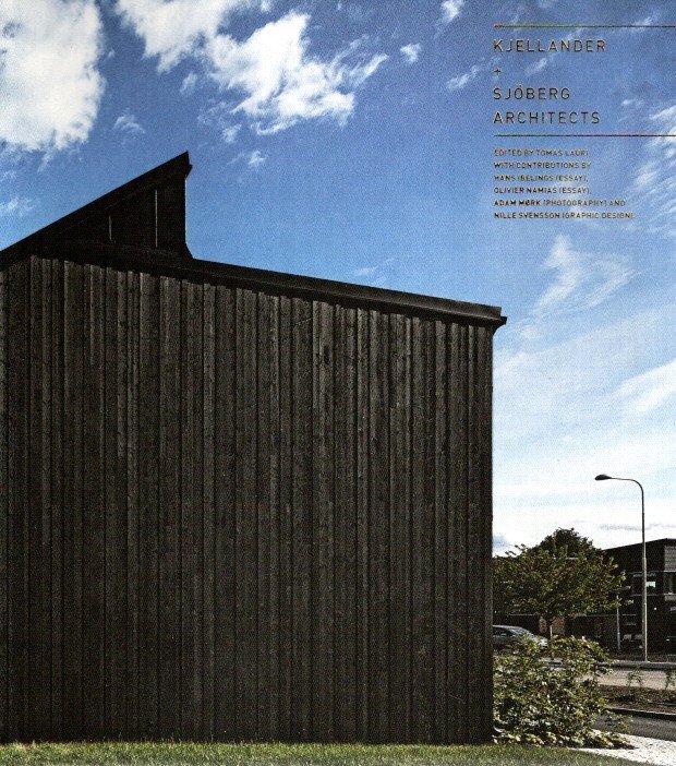 LAURI, Tomas [Ed.] - Kjellander + Sjöberg Architects.