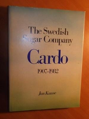 Kuuse, Jan - The Swedish Sugar Company Cardo 1907-1982