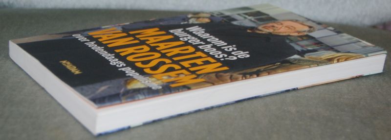 Rossem, Maarten van - Waarom is de burger boos? / Maarten van Rossem over hedendaags populisme