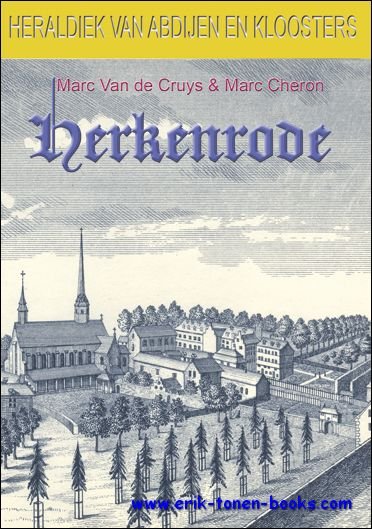 VAN DE CRUYS, Marc en CHERON, Marc; - HERKENRODE,
