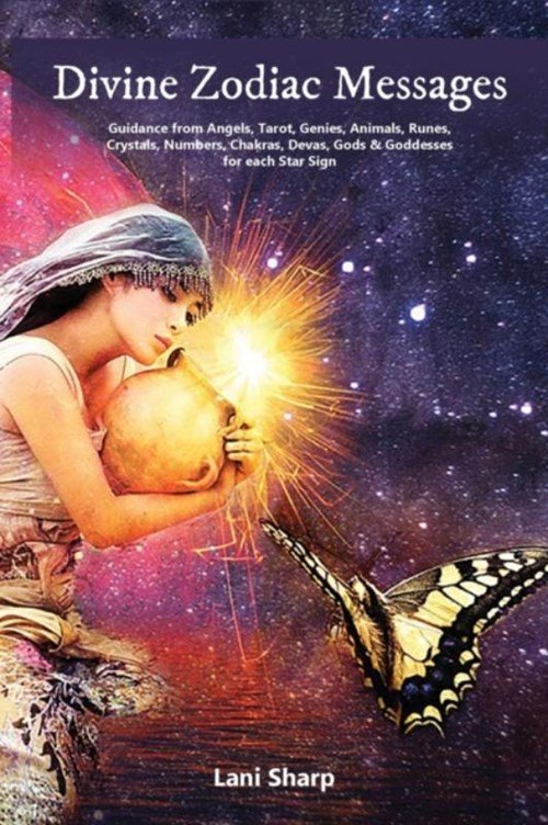 Lani Sharp - Divine Zodiac Messages