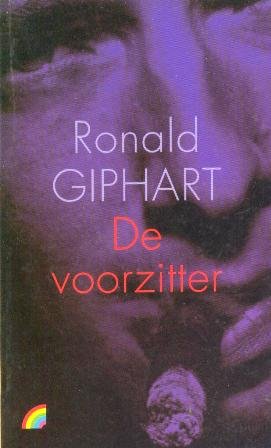 Giphart, Ronald - De  voorzitter