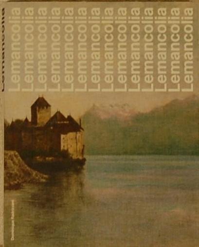 RADRIZZANI,  Dominique. - Lemancolia. Trait頁rtistique du L魡n