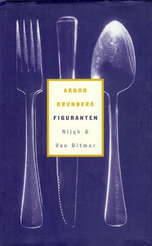 Grunberg, Arnon - Figuranten