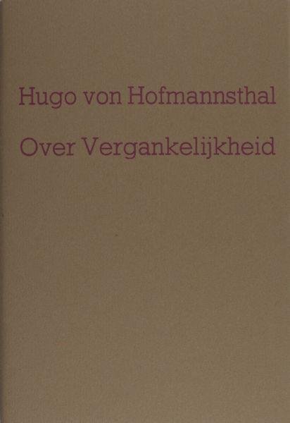 Hofmannsthal, Hugo von. - Over vergankelijkheid. Drie Terzinen