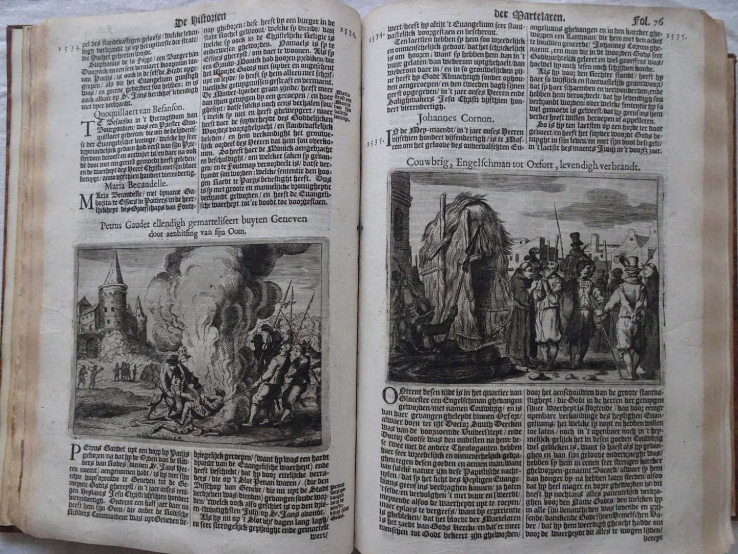 Haemstedius, Adrianus. - (Historie der Martelaren, Die om het getuygenisse der Evangelischer waerheydt haer bloedt gestort hebben, van de tijden Christi onses Saighmakers af tot den jare sesthien hondert vijf-en-vijftigh toe. Niet alleen in dese Nederlanden, maer oock...