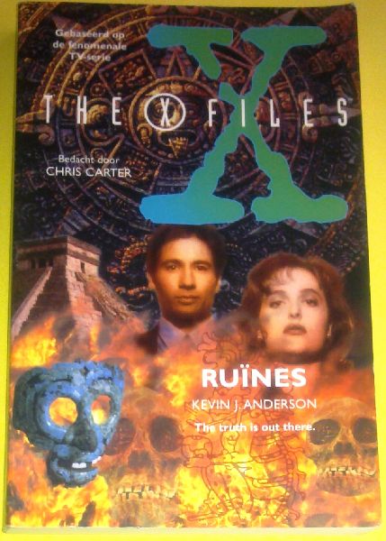 Anderson, Kevin J. - The X Files : Ruïnes