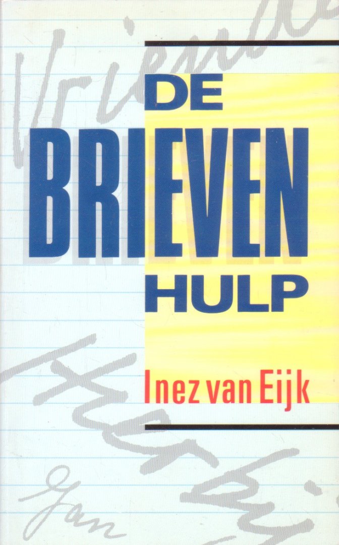 Eijk, Inez van - De brievenhulp