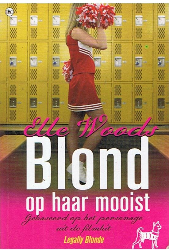 Woods, Elle - Blond op haar mooist