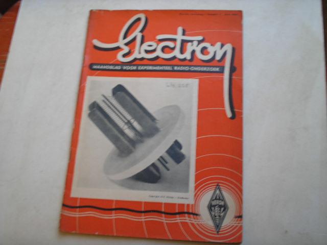 redaktie - Electron , maandblad voor experimenteel radio-onderzoek. tweede jaargang nummer 7 juli 1947