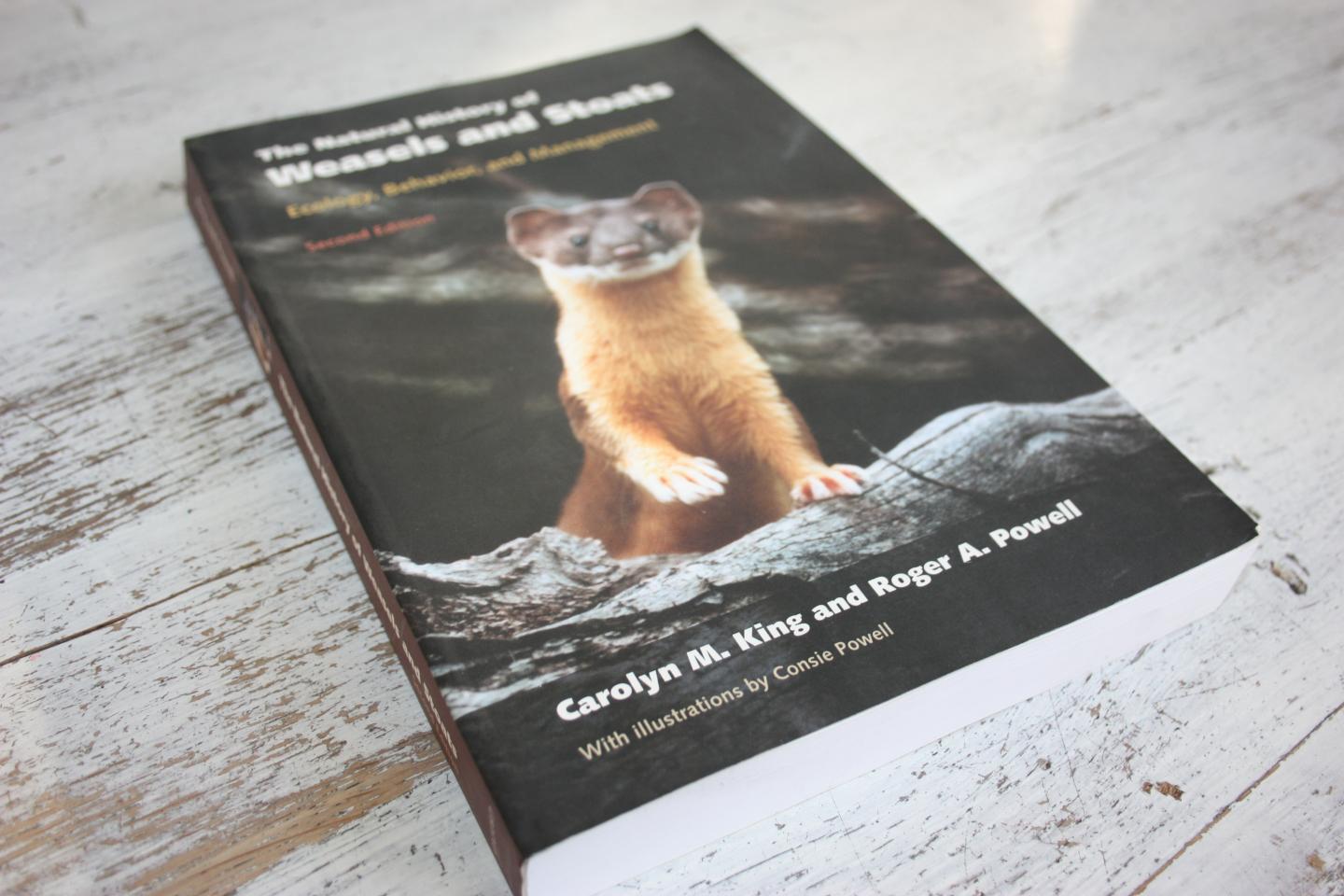 King, Carolyn M. and Powell, Roger A. - The Natural History of Weasels and Stoats