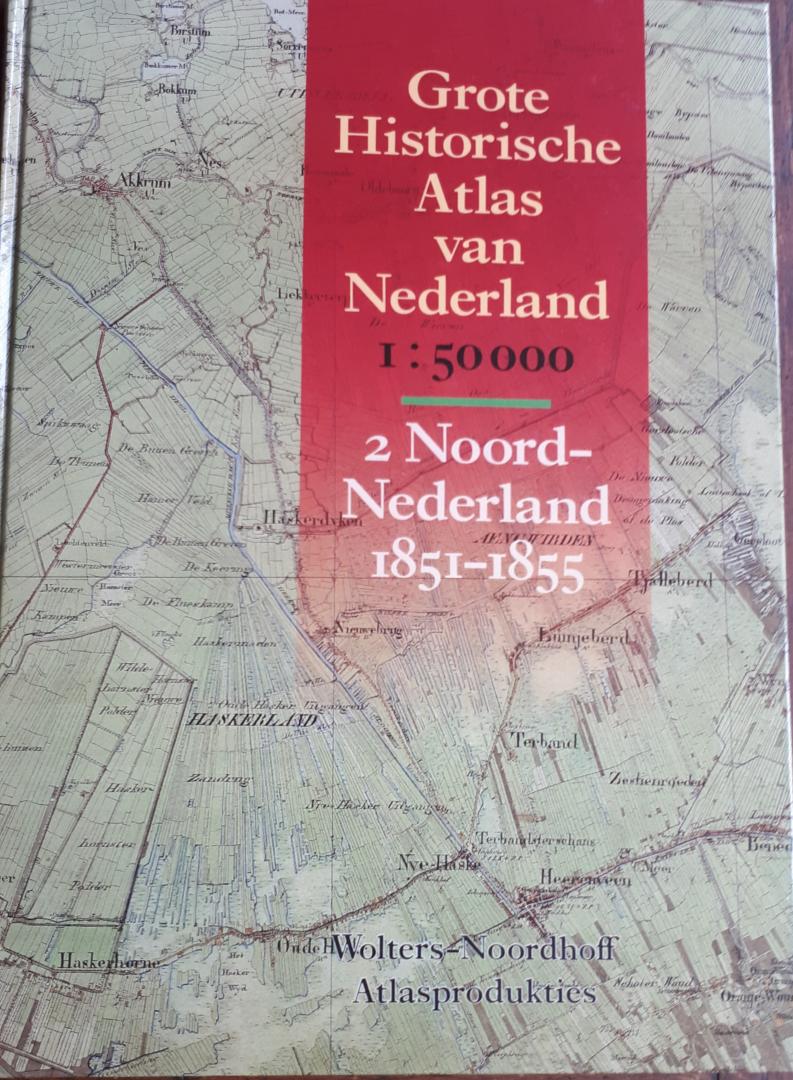  - Grote Historische Atlas Nederland 1 : 50 000 / 2 Noord -  Nederland 1851 - 1855