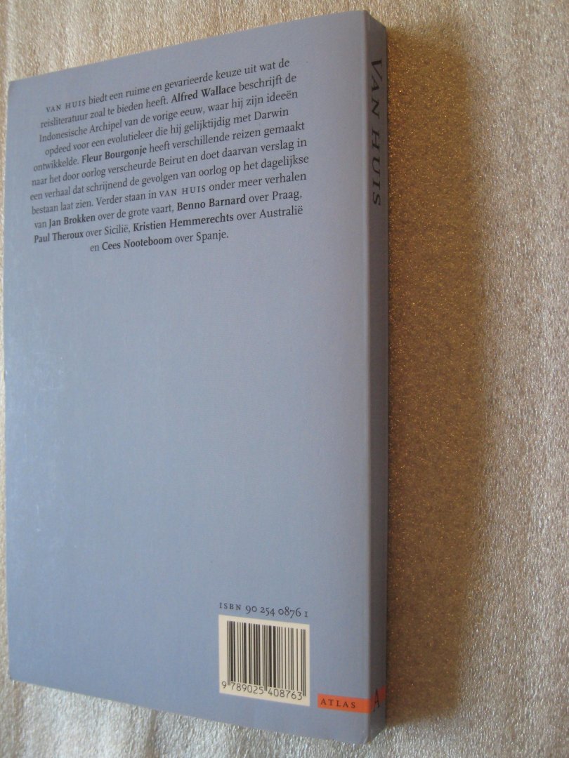 Brokken, Jan / Bougonje, Fleur / Barnard, Benno / Nooteboom, Cees, e.a. - Van huis