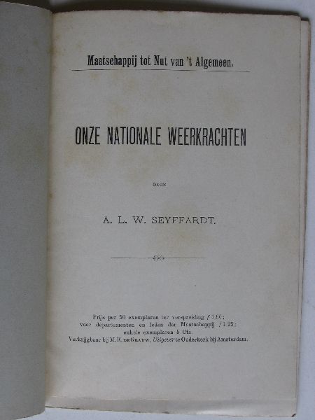 Seyffardt, A.L.W. - Onze Nationale Weerkrachten
