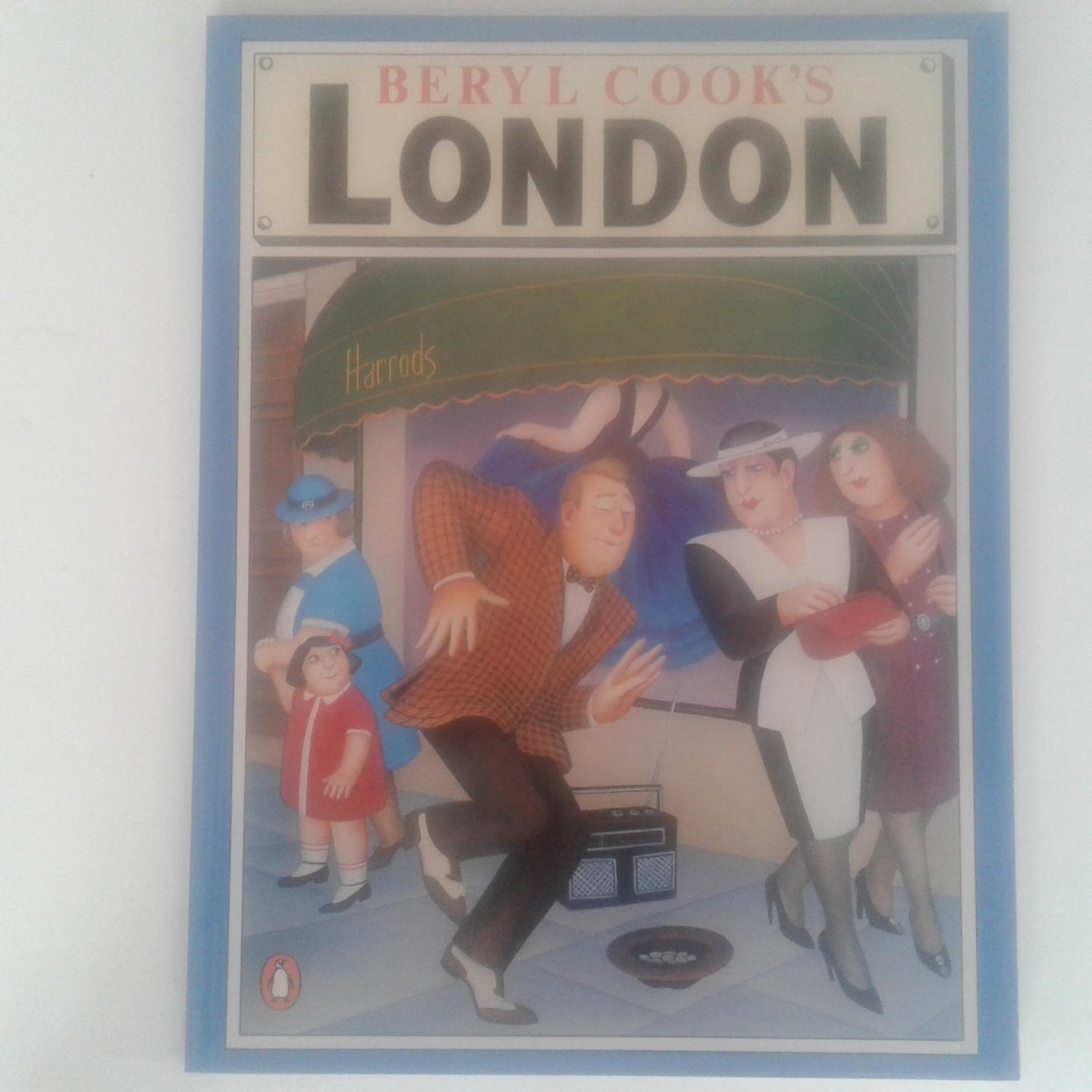 Beryl Cook - Beryl Cook's London