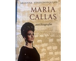 Arianna Stassinopoulos - Maria Callas, primadonna