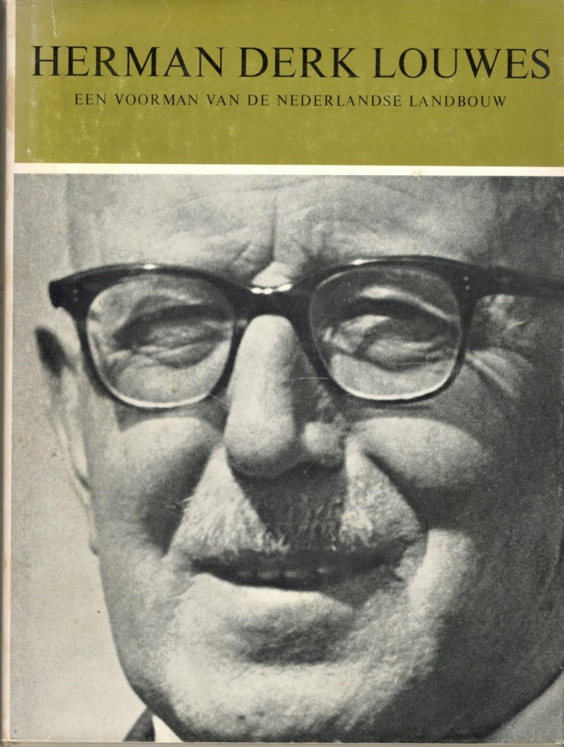 Wiersma, J.P. - Herman Derk Louwes, een voorman van de Nederlandse landbouw