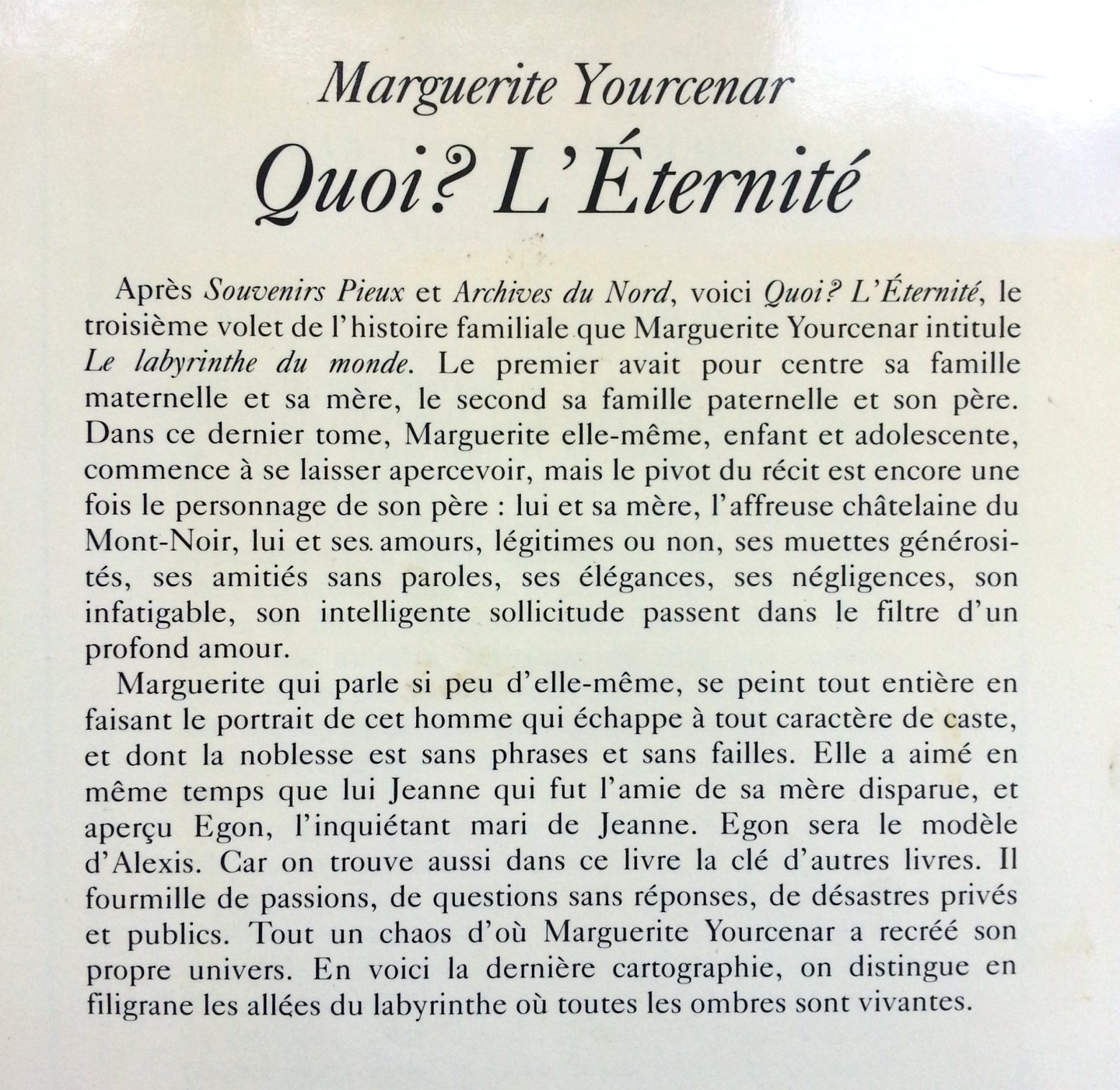 Yourcenar, Marguerite - Quoi? L'Éternité (Ex.1) (FRANSTALIG)