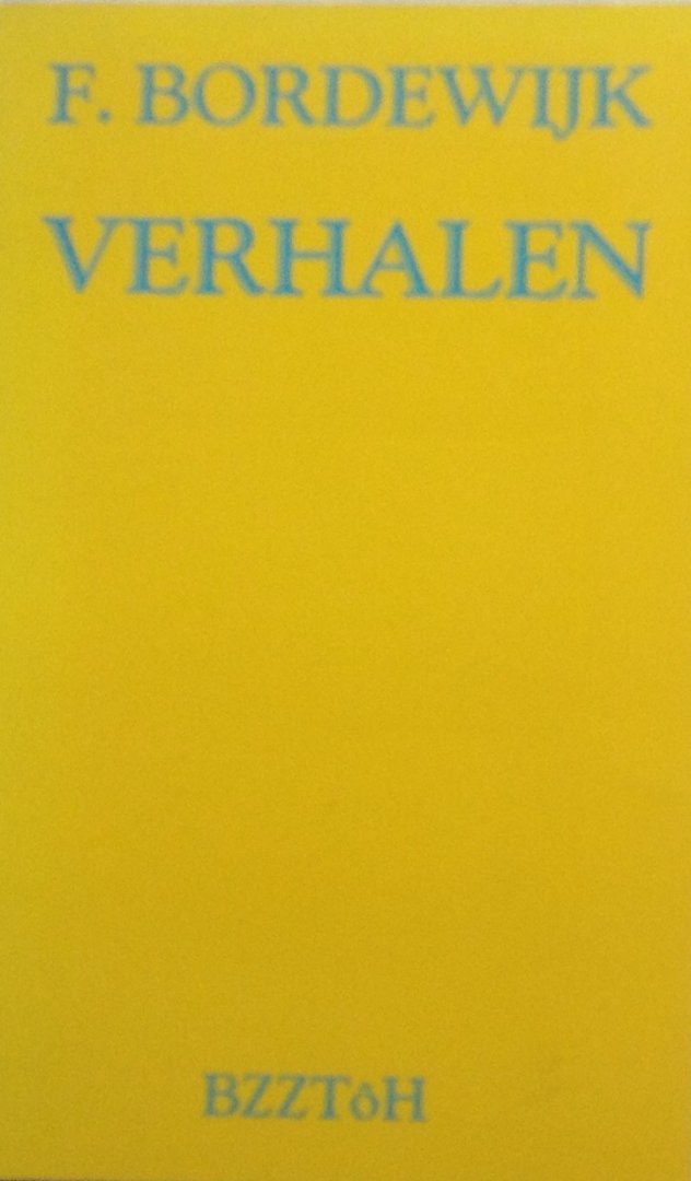 Bordewijk, F. - Verhalen