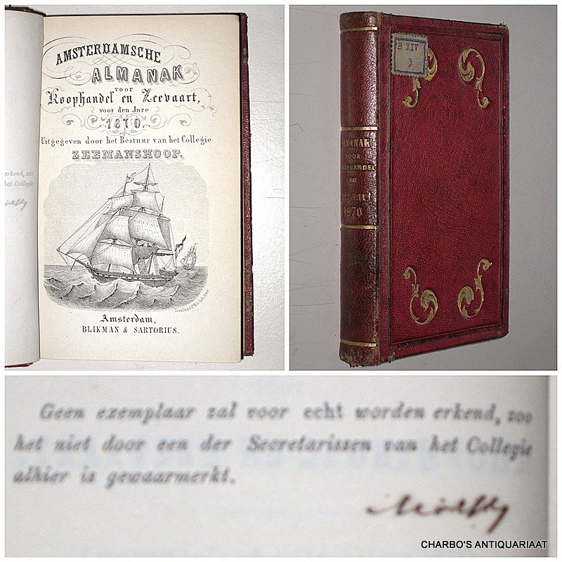 COLLEGIE ZEEMANSHOOP, - Amsterdamsche almanak voor koophandel en zeevaart voor den jare 1870. Uitgegeven door het bestuur van het College Zeemans Hoop.