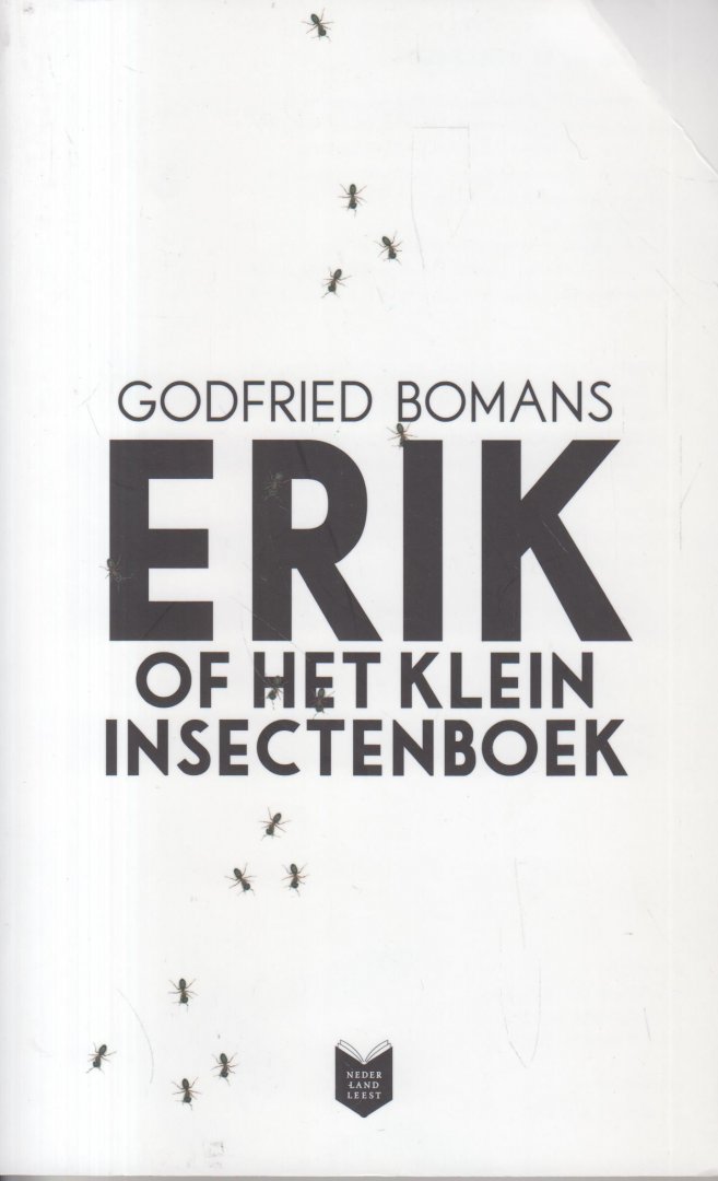 Bomans (Den Haag, 2 maart 1913 - Bloemendaal, 22 december 1971), Godfried Jan Arnold - Erik of het klein insectenboek