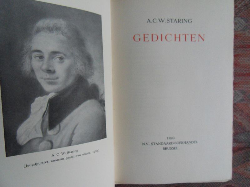 Staring, A.C.W.  [ Genummerde/gelimiteerde oplage: 140/250 ]. - Gedichten.