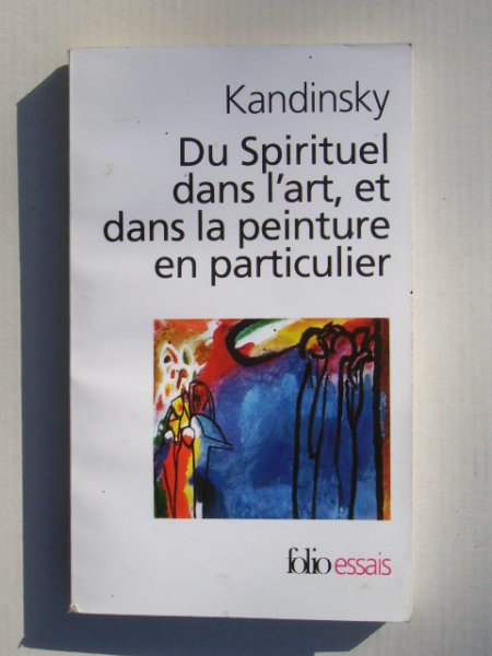 Sers, Philippe - Kandinsky - Du spirituel dans l'Art