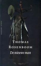 ROSENBOOM, THOMAS - De nieuwe man