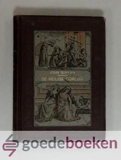 Bunyan, John - De Heilige Oorlog --- Gevoerd door El Schaddaï tegen Diabolus, om de stad Menschziel. Uit het Engelsch vertaald door A.J. Kers. Geïllustreerde pracht-uitgaaf