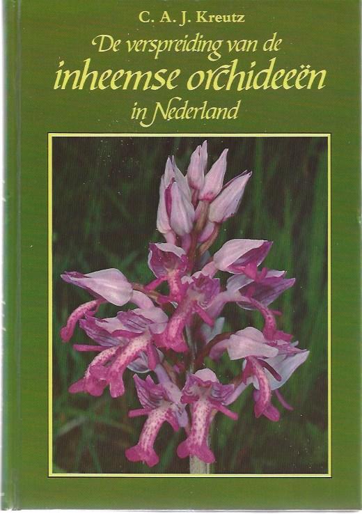 Kreutz - de verspreiding van de inheemse orchideeen in Nederland / druk 1