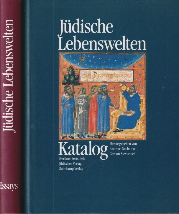 Nachama, A., Sievernich, G. & J.H. Schoeps und Edward van Voolen (Herausg.) - Judische Lebenswelten. Katalog | Essays [2 Teilen]