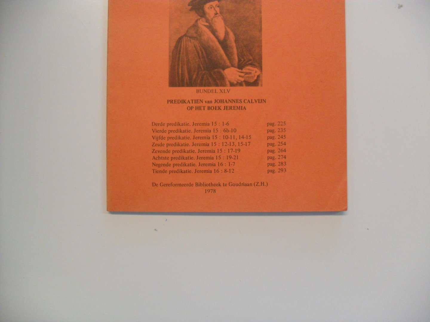 Calvijn Johannes - Stemmen uit Geneve. bundel 45 - 1978 ( zie voor onderwerpen foto)