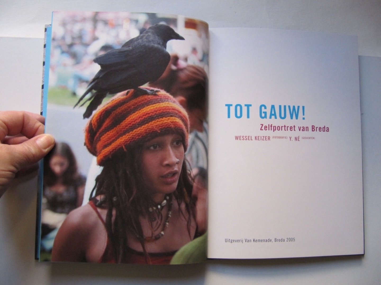 W. Keizer en Né, Y. - Tot gauw! Zelfportret van Breda