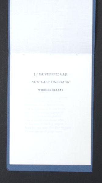 Stoppelaar, J.J. - Kom laat ons gaan.