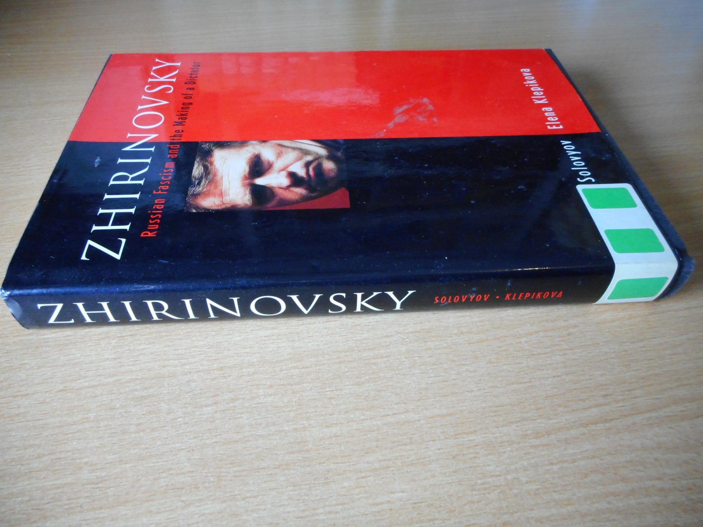 Solovyov, Vladimir & Elene Klepikova - Zhirinovsky. Russian fascism and the making of a dictator