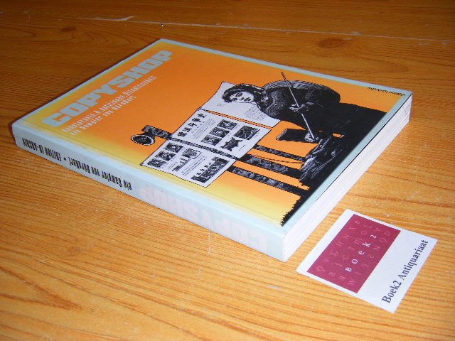 BuroBert (ed.) - Copyshop. Kunstpraxis und politische Offentlichkeit