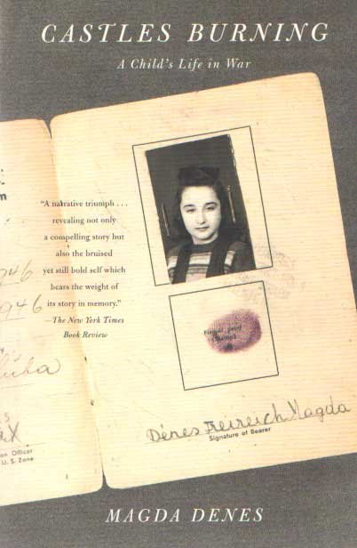Denes, Magda - Castles burning - A child's life in war