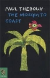 THEROUX, Paul - The Mosquito coast