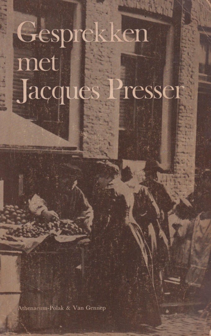 Bregstein, Philo - Gesprekken met Jacques Presser