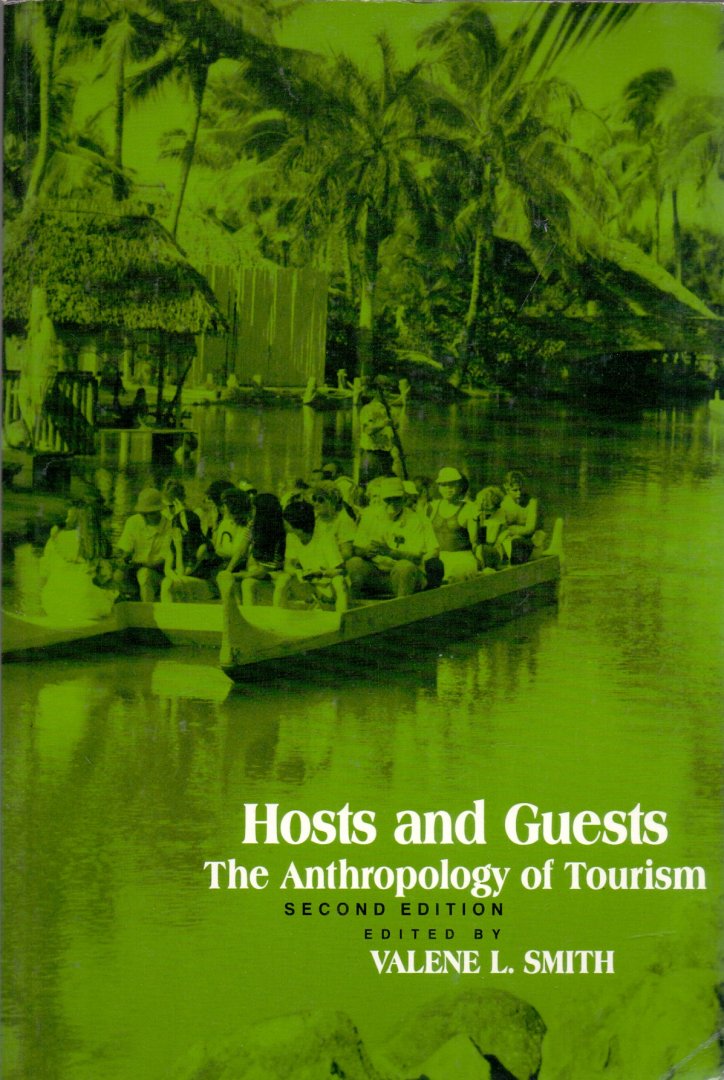 Smith, Valene L. (edited by) (ds1298) - Hosts and Guests. The Anthropology of Tourism