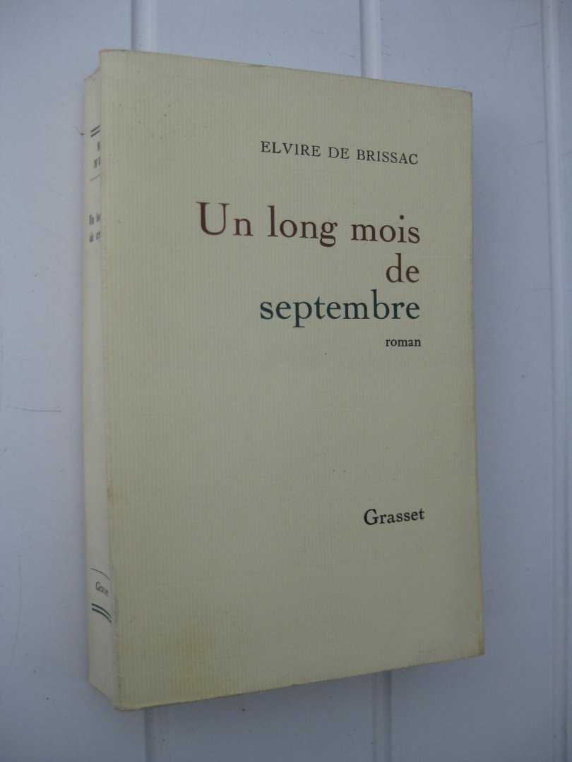 Brissac, Elvire de - Un long mois de septembre.