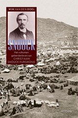 Snouck - Het volkomen geleerdenleven van Christiaan Snouck Hurgronje