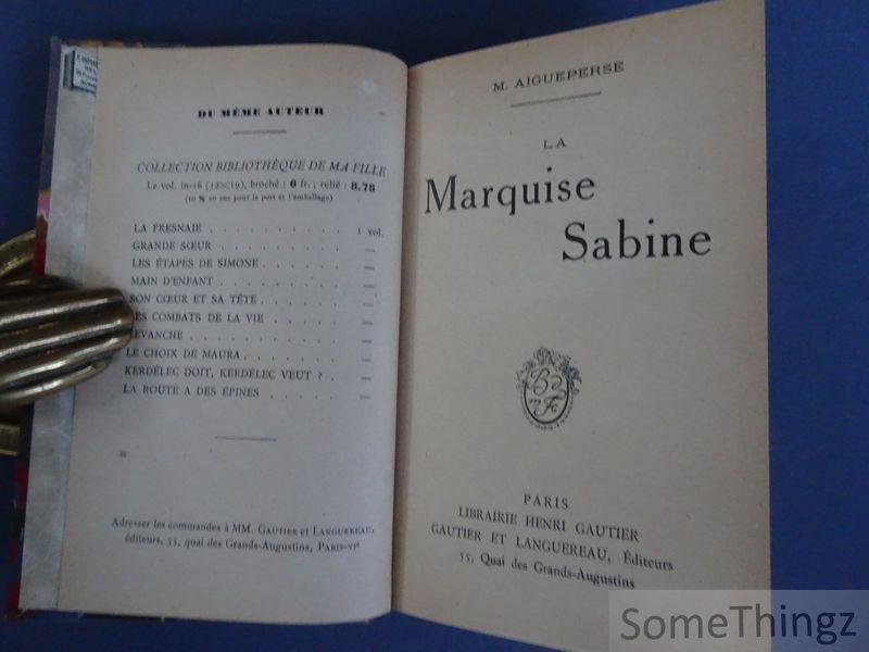 Aigueperse, M. / E. Hotat et fils (relieurs) - La Marquise Sabine.