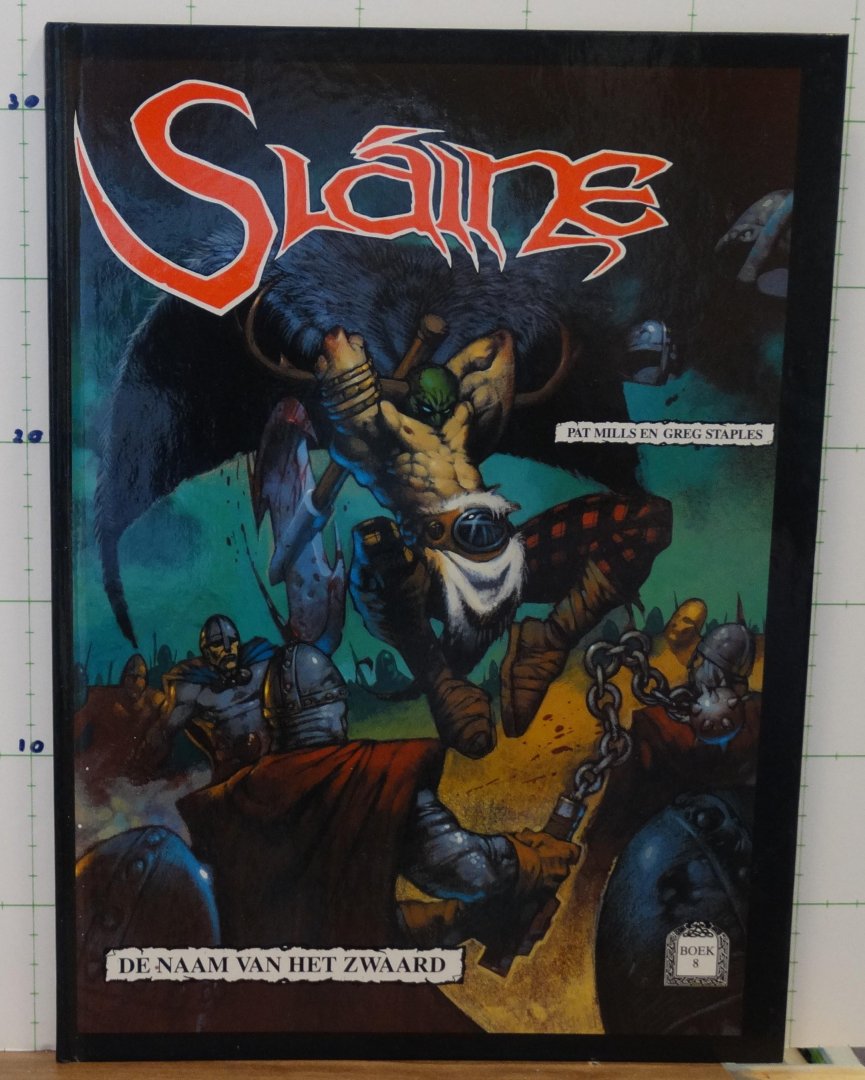 Mills, Pat - Staples, Greg - Slaine the horned god - 8 - de naam van het zwaard