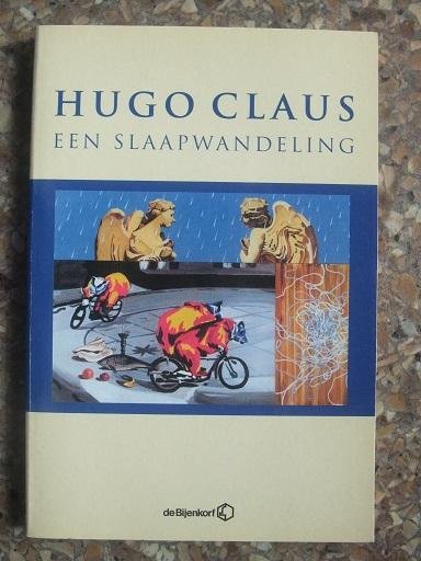 Claus, Hugo - Een slaapwandeling