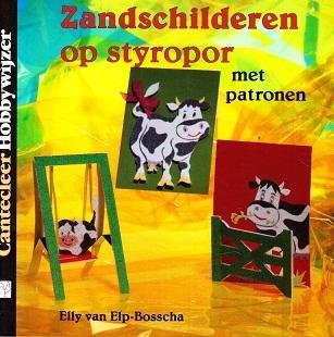 Elly van Elp-Bosscha - Zandschilderen op styropor