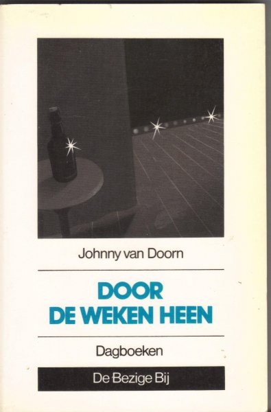 Doorn, Johnny van - Door de weken heen - dagboeken