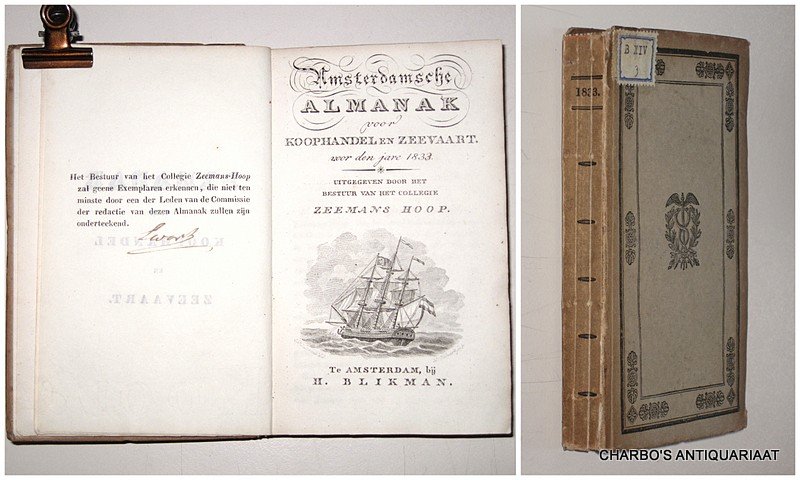 COLLEGIE ZEEMANSHOOP, - Amsterdamsche almanak voor koophandel en zeevaart voor den jare 1833. Uitgegeven door het bestuur van het College Zeemans Hoop.