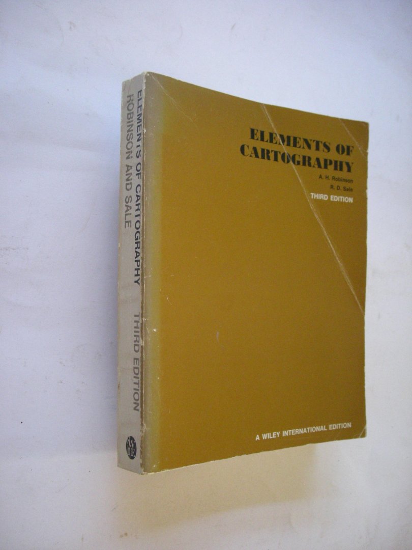 Robinson, A.H. & Sale R.D. - Elements of Cartography, Third Edition